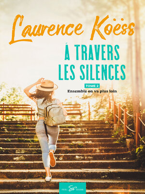cover image of À travers les silences--Tome 2